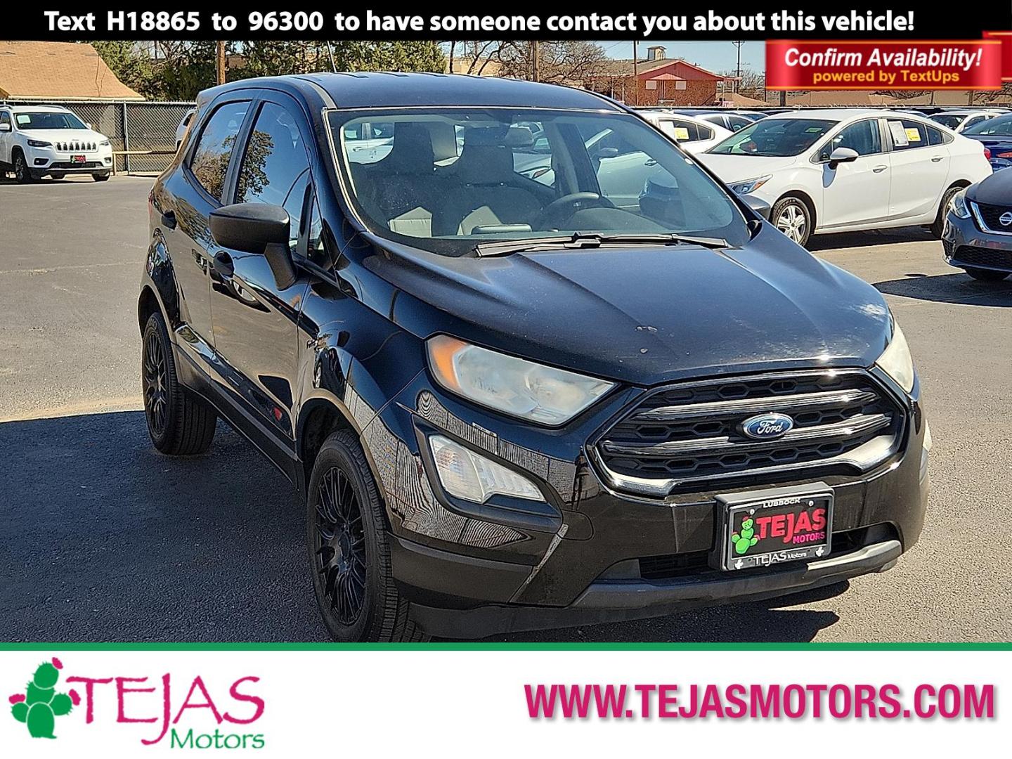 2019 BLACK Ford EcoSport S (MAJ3S2FE4KC) with an EcoBoost 1L I-3 gasoline direct injection, DOHC, variable valve control, intercooled turbo, regular unleaded, engine with 123HP engine, located at 4110 Avenue Q, Lubbock, 79412, 33.556553, -101.855820 - 02/19/2026 KEY IN ENVELOPE GOD - Photo#0